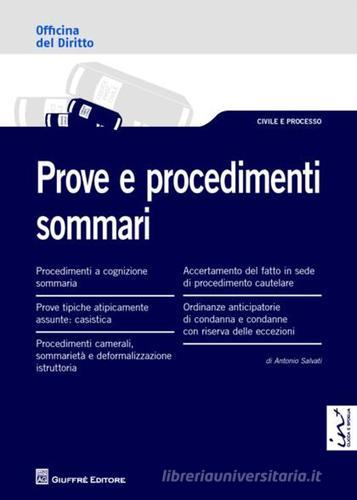 Prove e procedimenti sommari di Antonio Salvati edito da Giuffrè