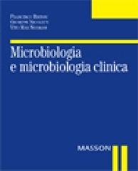 Microbiologia e microbiologia clinica di Francesco Bistoni, Giuseppe Nicoletti, Vito Nicolosi edito da Elsevier