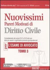 Nuovissimi pareri motivati di diritto civile per l'esame di avvocato vol.3 edito da Edizioni Giuridiche Simone