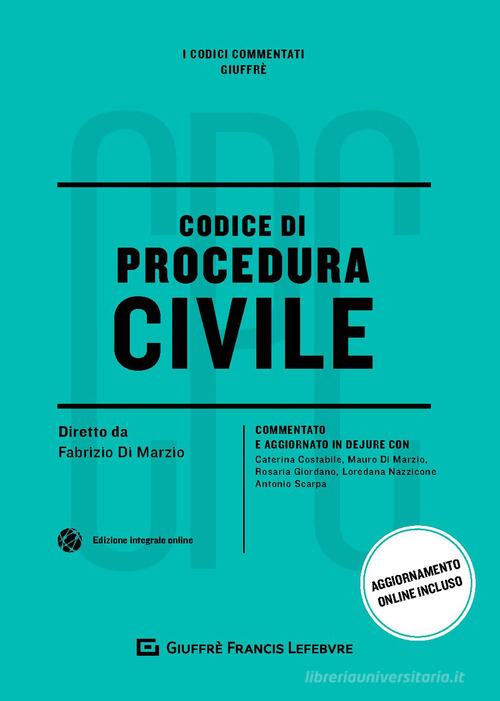 Codice di procedura civile. Commentato e aggiornato in dejure edito da Giuffrè