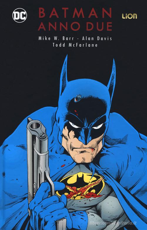 Batman. Anno due di Mike W. Barr, Alan Davis, Todd McFarlane edito da Lion