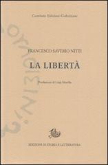 La libertà di Francesco S. Nitti edito da Storia e Letteratura