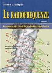 Le radiofrequenze vol.2 di Menno E. Sluijter edito da Antonio Delfino Editore