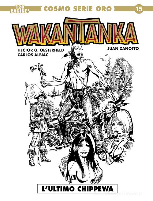 Watankanta di Héctor Germán Oesterheld, Carlos Albiac, Juan Zanotto edito da Editoriale Cosmo