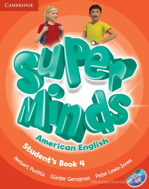 Super Minds American English Level 4 Student's Book. Con DVD-ROM edito da Cambridge