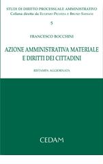 Azione amministrativa. Materiale e diritti dei cittadini di Francesco Bocchini edito da CEDAM
