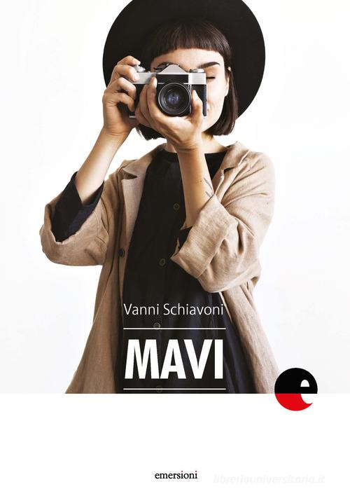 Libro Mavi di Vanni Schiavoni di Emersioni