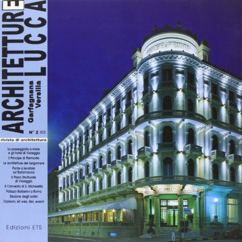 Architetture Lucca (2005) vol.2 edito da Edizioni ETS