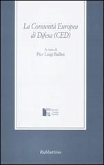 La Comunità Europea di Difesa (CED) edito da Rubbettino