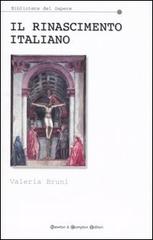 Il Rinascimento italiano di Valeria Bruni edito da Newton & Compton