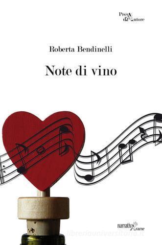 Note di vino di Roberta Bendinelli edito da Aracne