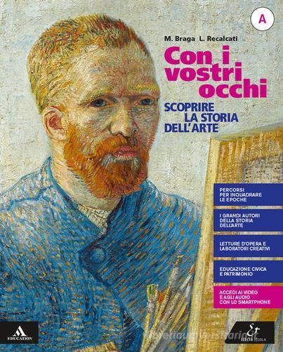 Con i vostri occhi. Con Mebook. Per la Scuola media. Con e-book. Con espansione online vol. A-B di Milena Braga, Luigia Recalcati edito da Electa Scuola