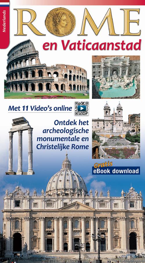 Rome en Vaticaanstad. Ontdek het archeologische, monumentale en christelijke Rome edito da Lozzi Roma
