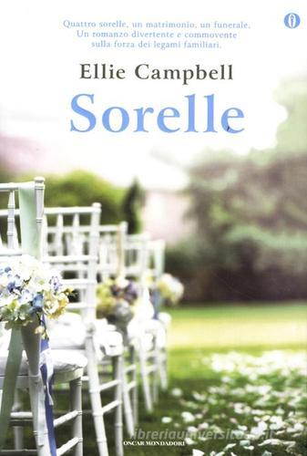 Sorelle. Ediz. speciale di Ellie Campbell edito da Mondadori