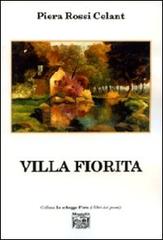Villa Fiorita di Piera Rossi Celant edito da Montedit