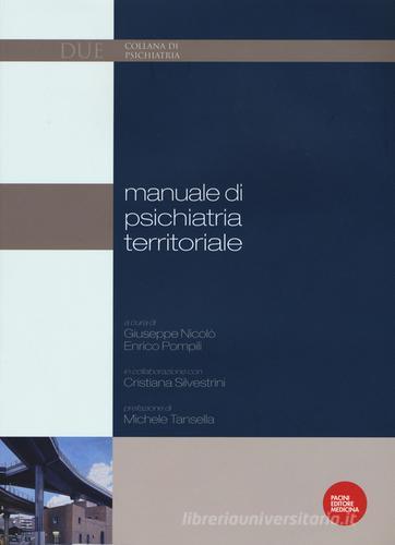 Manuale di psichiatria territoriale edito da Pacini Editore