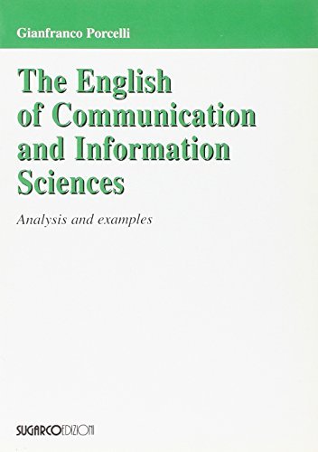 The english of communication and information sciences di Gianfranco Porcelli edito da SugarCo