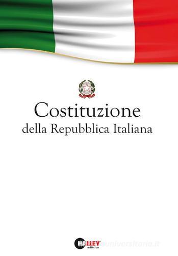 La Costituzione della Repubblica Italiana edito da Halley