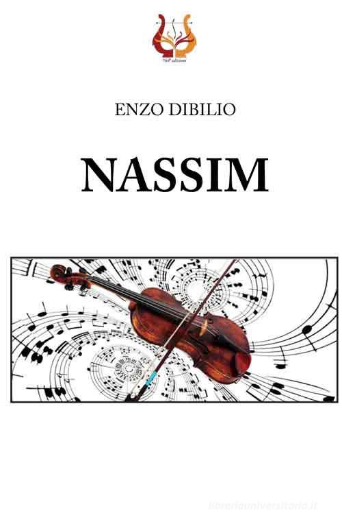 Nassim di Enzo Dibilio edito da NeP edizioni