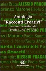 Antologia racconti creativi edito da Edizioni Creativa