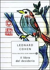 Il libro del desiderio di Leonard Cohen edito da Mondadori