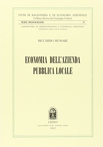 Economia dell'azienda pubblica locale di Riccardo Mussari edito da CEDAM