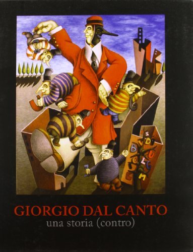 Una storia (contro). Ediz. illustrata di Giorgio Dal Canto edito da Bandecchi & Vivaldi