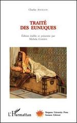 Traité des eunuques di Charles Ancillon edito da Sestante