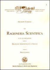 La ragioneria scientifica e le sue relazioni con le discipline amministrative e sociali di Giuseppe Cerboni edito da RIREA
