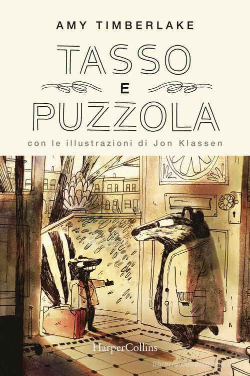 Tasso e puzzola di Amy Timberlake edito da HarperCollins Italia