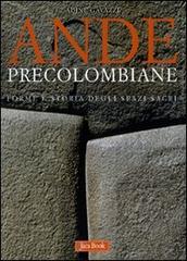 Ande precolombiane. Forme e storia degli spazi sacri di Adine Gavazzi edito da Jaca Book