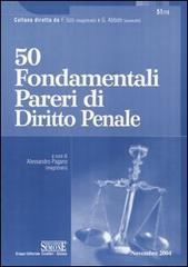 Cinquanta fondamentali pareri di diritto penale edito da Edizioni Giuridiche Simone