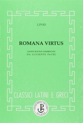 Romana virtus di Tito Livio edito da Principato