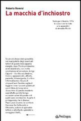 La macchia d'inchiostro di Roberto Roversi edito da Edizioni Pendragon