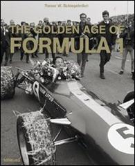 The golden age of Formula 1. Ediz. multilingue di Rainer W. Schlegelmilch edito da TeNeues