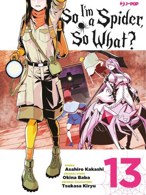 So I'm a spider, so what? vol. 13 di Okina Baba, Asahiro Kakashi edito da Edizioni BD