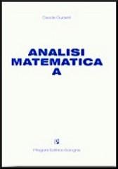 Analisi matematica A di Davide Guidetti edito da Pitagora