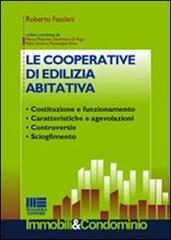 Le cooperative di edilizia abitativa di Roberto Fasciani edito da Maggioli Editore