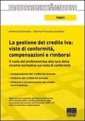 La gestione del credito IVA: visto di conformità, compensazioni e rimborsi di Giubileo Serena F., Andrea Schiavinato edito da Maggioli Editore