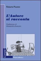 L' autore si racconta di Roberto Piumini edito da Franco Angeli