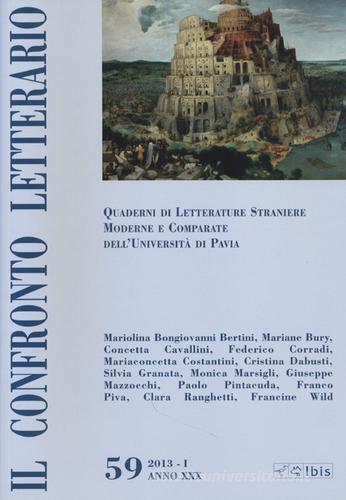 Il confronto letterario. Quaderni di letterature straniere moderne e comparate dell'Università di Pavia vol.59 edito da Ibis