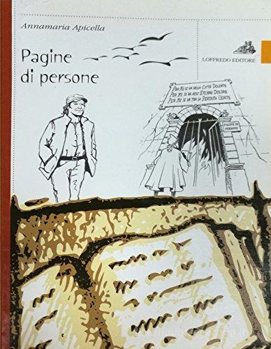 Pagine di persone di Annamaria Apicella edito da Loffredo