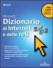 Dizionario di Internet e delle reti edito da Mondadori Informatica
