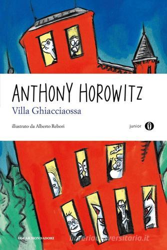 Villa Ghiacciaossa di Anthony Horowitz edito da Mondadori