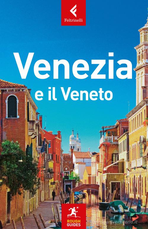 Venezia e il Veneto di Jonathan Buckley edito da Feltrinelli
