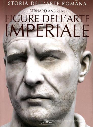 Storia dell'arte romana vol.3 di Bernard Andreae edito da Jaca Book