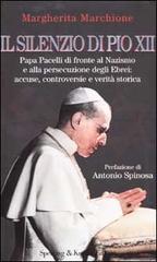 Il silenzio di Pio XII di Margherita Marchione edito da Sperling & Kupfer