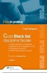 Costi Black list: disciplina fiscale di Luigi Vinciguerra edito da Ipsoa