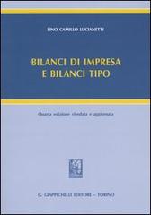 Bilanci di impresa e bilanci tipo di Lino C. Lucianetti edito da Giappichelli