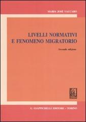 Livelli normativi fenomeno migratorio di M. José Vaccaro edito da Giappichelli